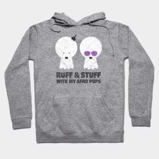 Afro Pups (Ruff & Stuff) Hoodie